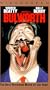 Bulworth (Widescreen Edition) [VHS]