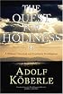 The Quest for Holiness: A Biblical, Historical and Systematic Investigation