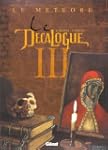 Le D�calogue, tome 3 : Le M�t�ore