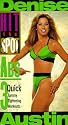 Denise Austin Hit the Spot: Abs: 3 Quick Tummy Tightening Workouts [VHS]