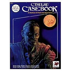 Cthulhu Casebook: A Plethora of Plots and Adventures for Call of Cthulhu 1920s (Call of Cthulhu #3305) by William A. Barton, William Hamblin and Mark Harmon