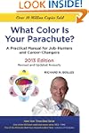 What Color Is Your Parachute? 2013: A...