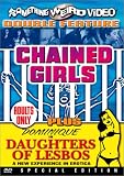 Chained Girls / Daughters of Lesbos (Something Weird)