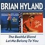 The Bashful Blond/Let Me Belong to You