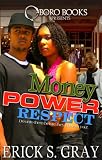 Money Power Respect
