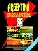 Argentina Business and Investment Opportunities Yearbook
