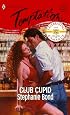 Club Cupid (Harlequin Temptation, 718)