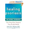 Healing Psoriasis: The Natural Alternative
