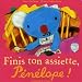 Finis ton assiette, P�n�lope !