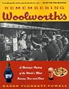 Remembering Woolworth's: A Nostalgic History of the World's Most Famous Five-And-Dime