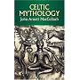 Celtic Mythology (Dover Celtic and Irish Books)