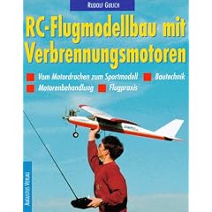 RC- Flugmodellbau mit Verbrennungsmotoren