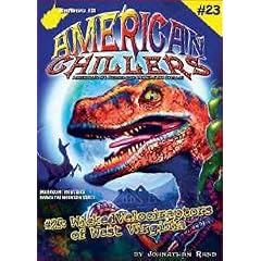 Wicked Velociraptors of West Virginia (American Chillers)