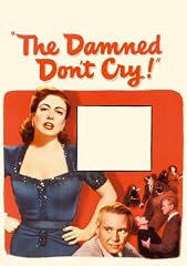 The Damned Don't Cry