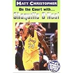 On the Court With... Shaquille O' Neal book cover