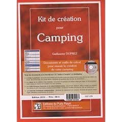 Kit de cr�ation pour Camping : Documents et outils de calcul pour r�ussir la cr�ation de votre camping (1C�d�rom)