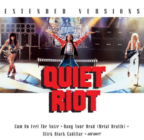 QUIET RIOT - Extended Versions: Live 1983 - Zortam Music