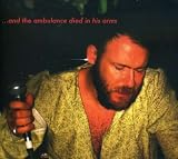 Revue Coil  / ...And the Ambulance Died in His Arms