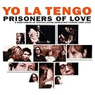 Prisoners of Love: A Smattering Of Scintillating Senescent Songs 1985-2003 plus A Smattering Of Outtakes And Rarities