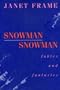 Snowman Snowman: Fables and Fantasies