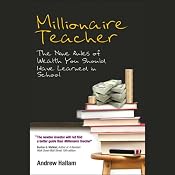 Millionaire Teacher: The Nine Rules of Wealth You Should Have Learned in School | [Andrew Hallam]