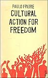Cultural action for freedom
