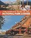 The Complete Guide to the National Park Lodges, 7th