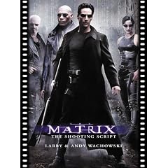 The Matrix: The Shooting Script (Newmarket Shooting Script Series)