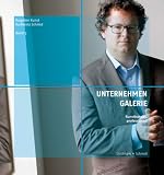 Unternehmen Galerie. Ratgeber Kunst Band 3: Kunsthandel, professionell - Karlheinz Schmid