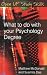 What to do with your psychology degree (Open Up Study Skills)