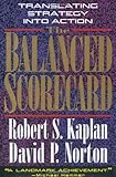 The Balanced Scorecard : Translating Strategy into Action
