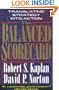 The Balanced Scorecard: Translating Strategy into Action