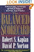 The Balanced Scorecard: Translating Strategy into Action