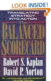 The Balanced Scorecard: Translating Strategy into Action