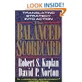 The Balanced Scorecard: Translating Strategy into Action