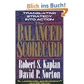 The Balanced Scorecard: Translating Strategy Into Action