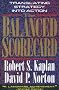 The Balanced Scorecard: Translating Strategy into Action