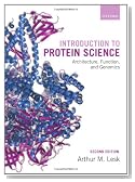 Introduction to Protein Science: Architecture, Function, and Genomics
