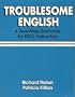 Troublesome English: A Teaching Grammer for ESOL Instructors (Workbook)