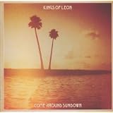 Come Around Sundownvon "Kings of Leon"