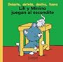 Lili y Minino juegan al escondite (Palabras menudas series)
