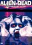 ALIEN DEAD - 25TH ANNIVERSARYEDITION