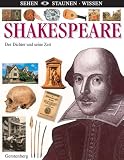 Shakespeare: Der gro�e Dichter und seine Zeit - 