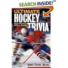 Click here to buy Ultimate Hockey Trivia by  Don Weekes.