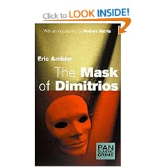 The Mask of Dimitrios (Pan Classic Crime)