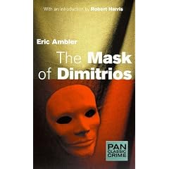 The Mask of Dimitrios (Pan Classic Crime)
