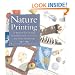 Nature Printing: 30 Projects for Creating Beautiful Prints, Wearables, and Home Furnishings