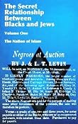 Amazon.com: The Secret Relationship Between Blacks and Jews (9780963687708): Historical Research Department of the Nation of Islam: Books