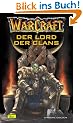 WarCraft. Der Lord der Clans. (Bd. 2)