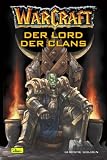 WarCraft - Der Lord der Clans - (Bd - 2) - Christie Golden